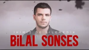 Bilal Sonses İkimiz De Bilemedik Albüm Kapağı