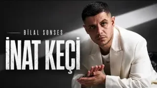 Bilal Sonses İnat Keçi