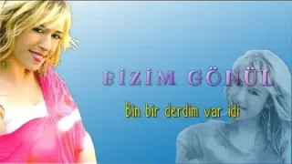 Binbir Derdim Varidi