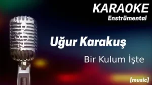 Bir Kulum İşte Karaoke Albüm Kapağı