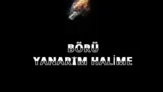Börü Yanarım Ben Halime