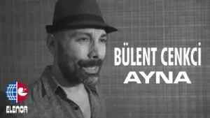 Bülent Cenkçi Ayna