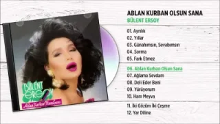 Bülent Ersoy Ablan Kurban Olsun Sana