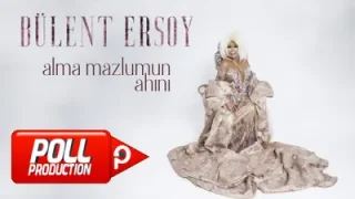 Bülent Ersoy Alma Mazlumun Ahını