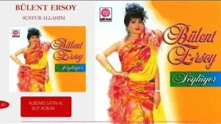 Bülent Ersoy Sustur Allahım