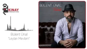 Bülent Ünal Leylan Mevlam Albüm Kapağı