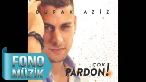Burak Aziz Çok Pardon Albüm Kapağı