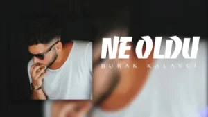 Burak Kalaycı Ne Oldu Prod Burak Kalaycı Albüm Kapağı