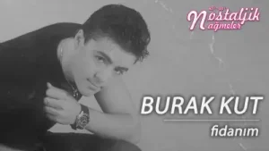 Burak Kut Fidanım Albüm Kapağı