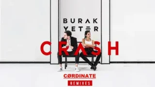 Burak Yeter Crash Remix