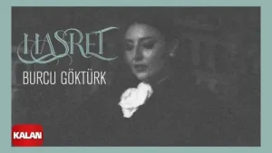 Burcu Göktürk - Hasret