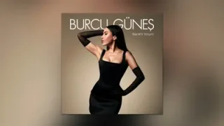 Burcu Güneş Bu Ara