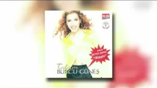 Burcu Güneş Yar Dediğin