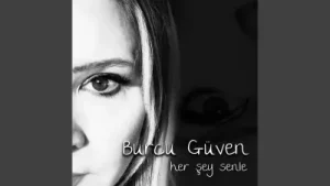 Burcu Güven Her Şey Senle Albüm Kapağı