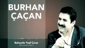 Burhan Çaçan Bahçede Yeşil Çınar Albüm Kapağı