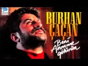 Burhan Çaçan Beni Anneme Albüm Kapağı