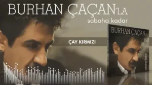 Burhan Çaçan Çay Kırmızı