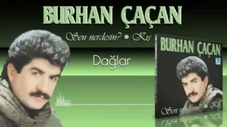 Burhan Çaçan Dağlar Dağlar
