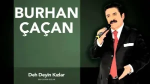 Burhan Çaçan Deh Deyin Kızlar Albüm Kapağı