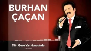 Burhan Çaçan Dün Gece Yar Hanesinde Albüm Kapağı