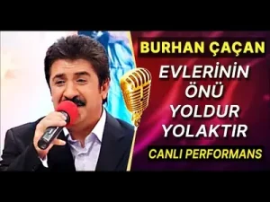 Burhan Çaçan – Evlerinin Önü Yoldur Yolaktır Albüm Kapağı