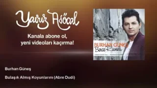 Burhan Güneş Bulaşık Almış Koyunlarını Abre Dudi
