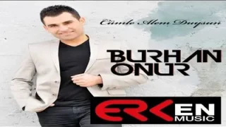 Burhan Onur Senin Yerin Bambaşka