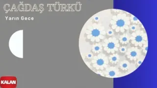C. Ağdaş Türkü Yarın Gece
