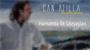 Can Atilla Hamamda İlk Gözyaşları Albüm Kapağı