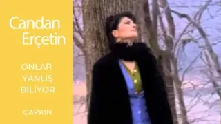 Candan Erçetin – Onlar Yanlış Biliyor