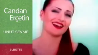Candan Erçetin Unut Sevme