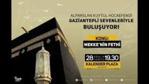 Canlı Yayın Alparslan Kuytul Hocaefendi Gaziantep’te Mekke’nin Fethi Albüm Kapağı