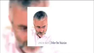 Çaresizim Onur Akın
