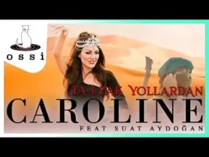 Caroline Feat Suat Aydoğan Ta Uzak Yollardan Albüm Kapağı
