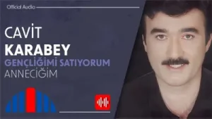 Cavit Karabey Anneciğim
