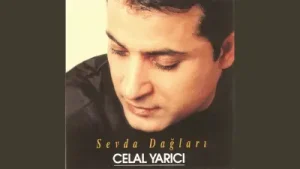 Celal Yarıcı – Unutacak Kadar Sevmedim Albüm Kapağı