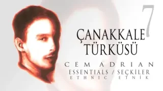 Cem Adrian Çanakkale Türküsü