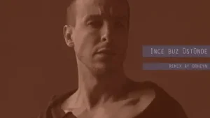 Cem Adrian, Şebnem Ferah – İnce Buz Üstünde (Remix)