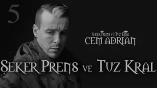 Cem Adrian Şeker Prens ve Tuz Kral