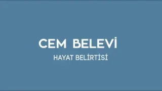 Cem Belevi – Hayat Belirtisi