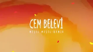 Cem Belevi Mısıl Mısıl Remix