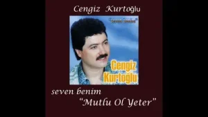 Cengiz Kurtoğlu Mutlu Ol Yeter Albüm Kapağı