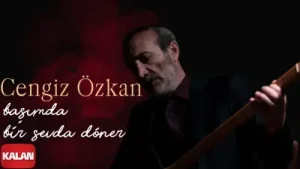Cengiz Özkan Başımda Bir Sevda Döner Albüm Kapağı