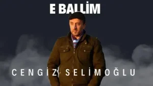 Cengiz Selimoğlu E Ballım Albüm Kapağı