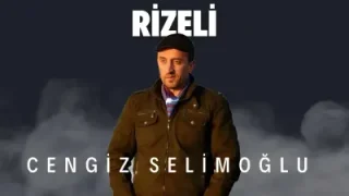 Cengiz Selimoğlu Rizeli