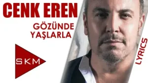 Cenk Eren Gözünde Yaşlarla