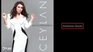 Ceylan Adaletsiz Seçim