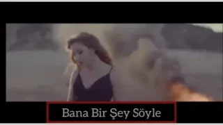 Ceylan Bana Bir şey Söyle