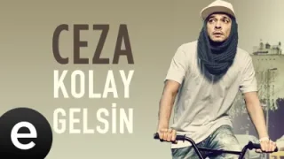 Ceza Kolay Gelsin Official Audio