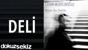 Cihan Mürtezaoğlu Deli Albüm Kapağı